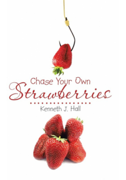 Chase Your Own Strawberries