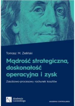 Mądrość strategiczna doskonałość operacyjna i zysk