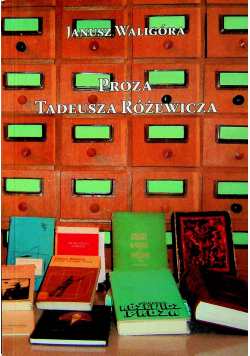 Proza Tadeusza Różewicza