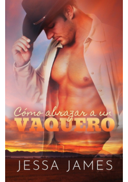 Cómo abrazar a un vaquero