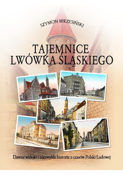 Tajemnice Lwówka Śląskiego