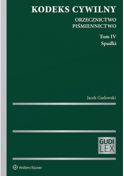 Kodeks cywilny. Orzecznictwo. Piśmiennictwo T.4