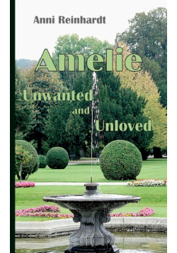 Amelie - unwanted and unloved