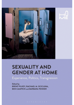 Sexuality and Gender at Home