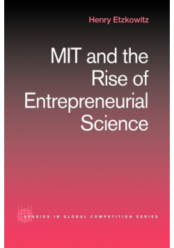 MIT and the Rise of Entrepreneurial Science