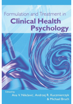 Formulation and Treatment in Clinical Health Psychology