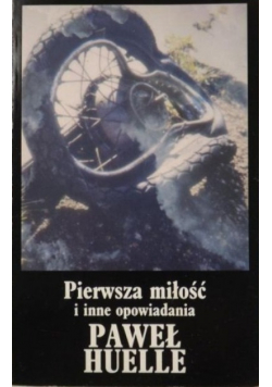 Pierwsza miłość i inne opowiadania