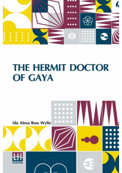The Hermit Doctor Of Gaya