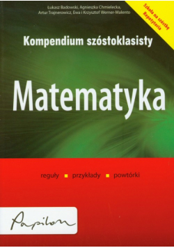 Kompendium szóstoklasisty : Matematyka