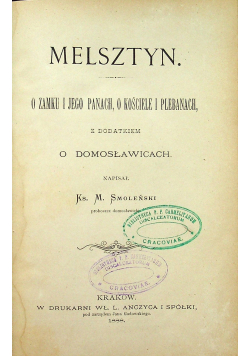 Melsztyn O zamku i jego panach o kościele i plebaniach 1888 r.
