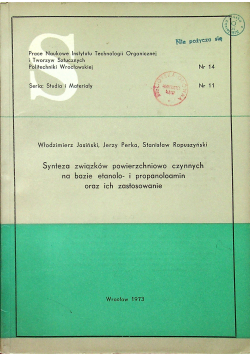 Synteza związków powierzchniowo czynnych na bazie etanolo i propanoloamin oraz ich zastosowanie