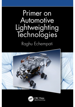 Primer on Automotive Lightweighting Technologies