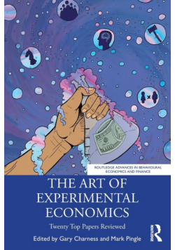 The Art of Experimental Economics