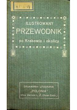 Ilustrowany przewodnik po Krakowie i okolicy 1911 .