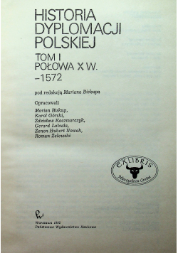 Historia Dyplomacji Polskiej  tom 1