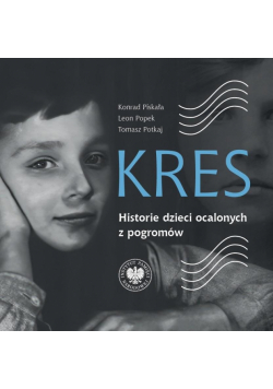 Kres. Historie dzieci ocalonych z pogromów