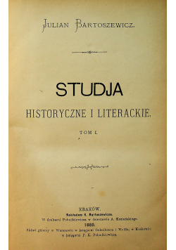 Studja historyczne i literackie Tom 1 1880 r.