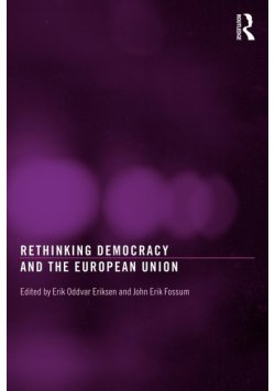 Rethinking Democracy and the European Union