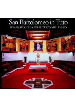 San Bartolomeo in Tuto Una Parrocchia Per Il Terzo Millennio