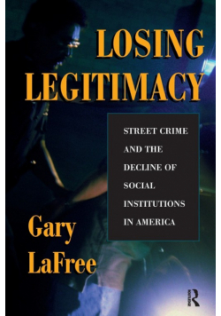 Losing Legitimacy