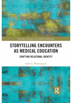 Storytelling Encounters as Medical Education
