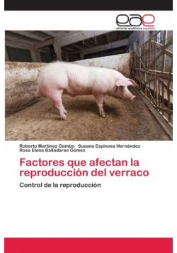 Factores que afectan la reproducción del verraco