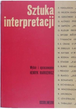 Sztuka interpretacji Tom I