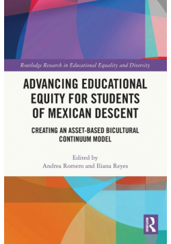 Advancing Educational Equity for Students of Mexican Descent