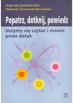Popatrz, dotknij, powiedz