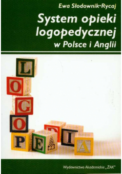 System opieki logopedycznej w Polsce i Anglii