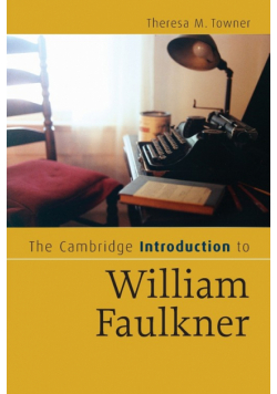 The Cambridge Introduction to William Faulkner