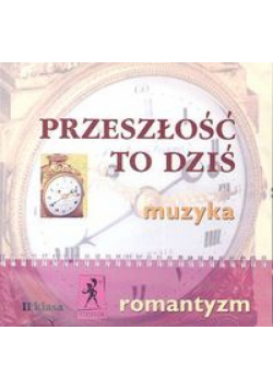 Przeszłość to dziś 2 Muzyka, CD