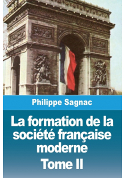La formation de la société française moderne