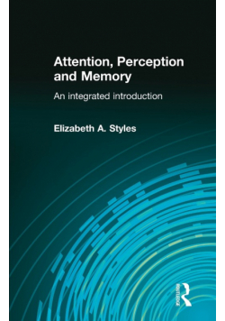 Attention, Perception and Memory