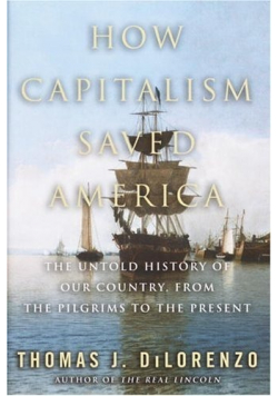 How Capitalism Saved America