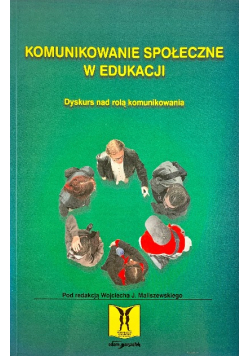 Komunikowanie społeczne w edukacji
