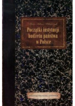 Początki instytucji budżetu państwa w Polsce