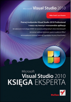 Microsoft Visual Studio 2010 Księga eksperta