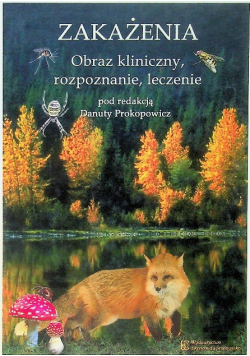 Zakażenia Obraz kliniczny rozpoznanie  leczenie