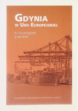 Gdynia W Unii Europejskiej Konkurencyjność Gospodarki