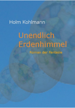Unendlich Erdenhimmel