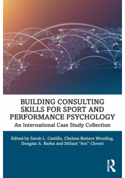 Building Consulting Skills for Sport and Performance Psychology
