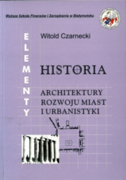 Historia - elementy architektury rozwoju miast i urbanistyki