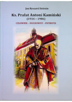 Ksiądz Prałat  Antoni Kamiński