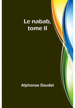 Le nabab, tome II