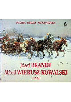 Józef Brandt Alfred Wierusz Kowalski i inni