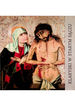 Klaryski w Starym Sączu