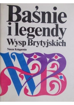 Baśnie i legendy Wysp Brytyjskich