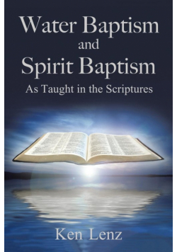 Water Baptism and Spirit Baptism