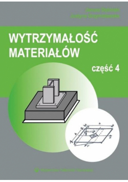 Wytrzymałość materiałów cz.4